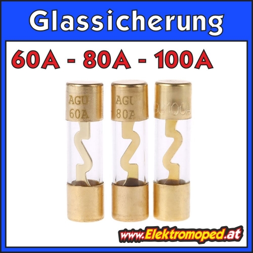 Glassicherung - 60A - 80A - 100A